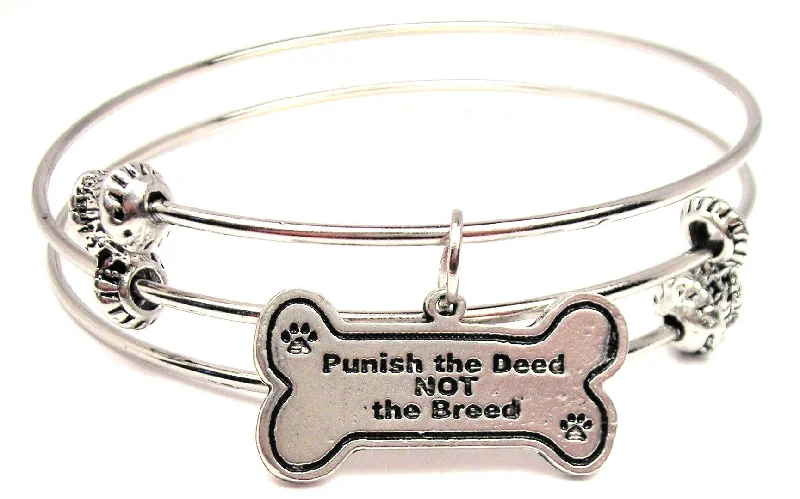 Punish The Deed Not The Breed Triple Style Expandable Bangle Bracelet